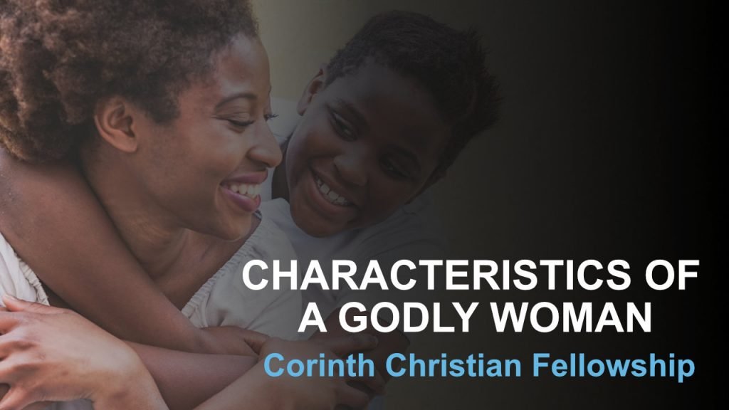 Characteristics of a Godly Woman