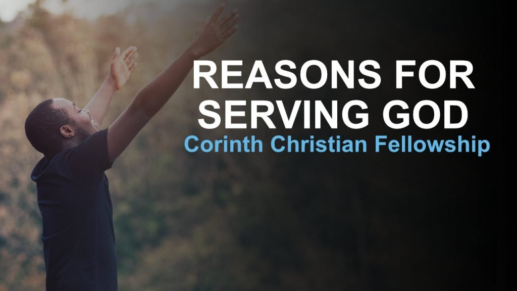 Reasons for Serving God