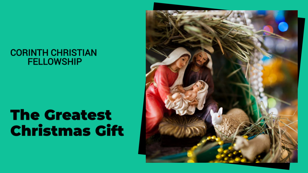 The Greatest Christmas Gift (John 3:16-17)